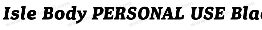 Isle Body PERSONAL USE Black字体转换